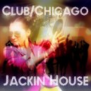 BAD GIRL - Club/Chicago/Jackin House