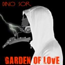 Dino Sor - Garden Of Love