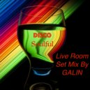 GALIN - Live Room Set