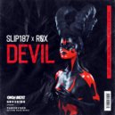 Slip 187 & RØX - Devil