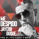 Jaycob Duque - Me Despido