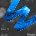 RAY SAM - Ride the Tide (Com\'on) Robert Furrier Remix)