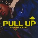 Isaiah Peck & Devon Tracy - Pull Up (feat. Devon Tracy)