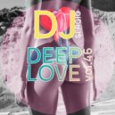 Dj Sergio - Deep Love Vol. 46