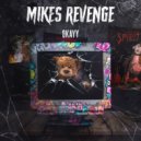 Mikes Revenge - Okayy (Original Mix)