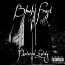 Blvck Frøst - Thin Ice