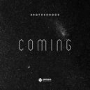 Brotherhood & KingBear - Coming (Original Mix)