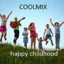 COOLMIX - happy childhood