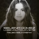 Selena Gomez - Lose You To Love Me