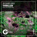 Richard Grey - Thriller (2020 Halloween Mix)