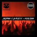 Dedman & B-Plexx - Hooligan