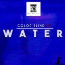 Color Blind Dj - Water