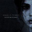 Valefim Planet - Angels Tears