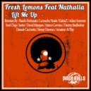 Fresh Lemons Ft. Nathalia - Lift Me Up