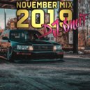 Dj SneiF - November Mix 2019