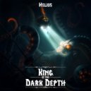 Helios - King of the Dark Depth