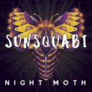 Sunsquabi - Night Moth