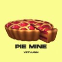 VETLUGIN - Pie Mine