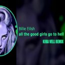 Billie Eilish - All The Good Girls Go To Hell