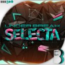 Under Break - Selecta