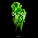 SSQTCH - Out Of Juice