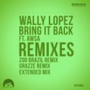 Wally Lopez, Awsa - Bring It Back (Extended Mix)