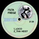 Filta Freqz - Tha Heist