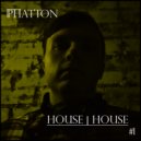 Phatton - House&House #1 ()