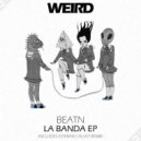 Beatn - La banda (Esteban Calvet Remix)