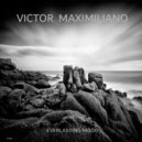 Victor Maximiliano - Everlasting Mood