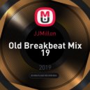 JJMillon - Old Breakbeat Mix 19