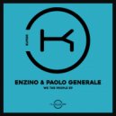 Enzino & Paolo Generale - We The People