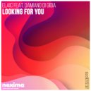 Elaic - Looking For You (feat. Damiano Di Gioia)