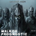 Malkor - Prognostic