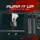 Danzel - Pump It Up (Buzter & Victor Braz Remix)