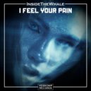 InsideTheWhale - I Feel Your Pain