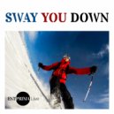 Entprima Live - Sway You Down