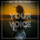 Marcell Stone & Rebecca Louise Burch - Your Voice
