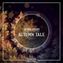 Astral Legacy - Autumn Tale