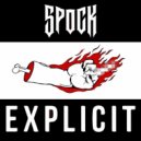 Spock - Explicit