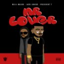 Milli Major & Jack Junior feat. President T - Mr Lover (Original Mix)