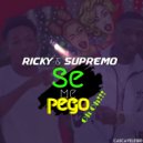 Ricky & Supremo - Se me pego ()