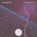 Lowkiss - Kiss Me (Original mix)