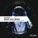 Sikozin - Need Your Near (El Jack Remix)