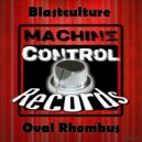 Blastculture - Boring Machine