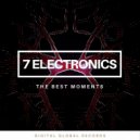 7 Electronics - The Best Moments