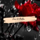 AeGiDio$ & Jeino - Love U Betta (feat. Jeino)