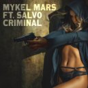 Mykel Mars feat Salvo - Criminal (Classic House Remix)