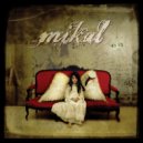 Mikal - Midseason Replacement (Acoustic)