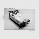 Tony Lucca - Blowin’ Up A Storm ()